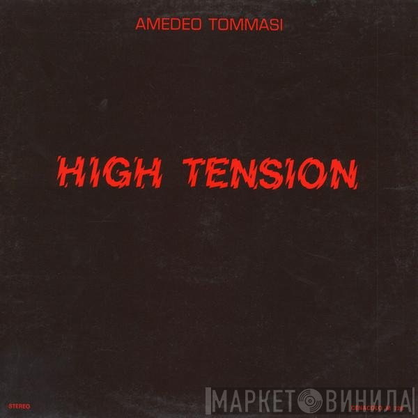 Amedeo Tommasi  - High Tension