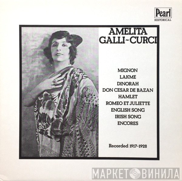 Amelita Galli-Curci - Amelita Galli-Curci
