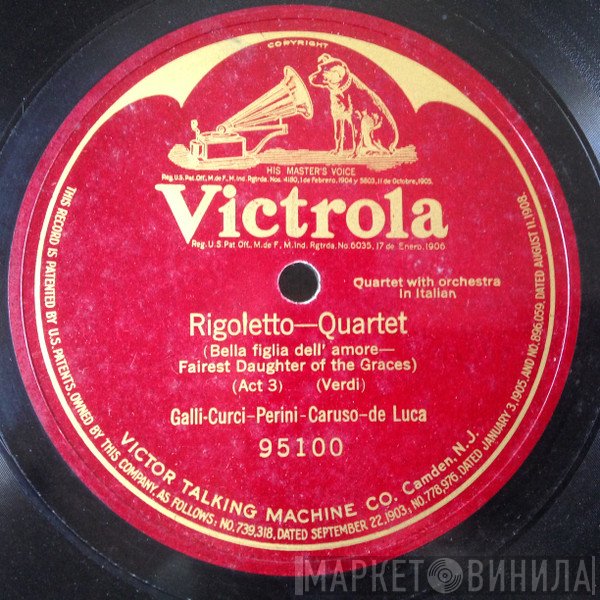 Amelita Galli-Curci - Flora Perini - Enrico Caruso - Giuseppe De Luca   - Rigoletto