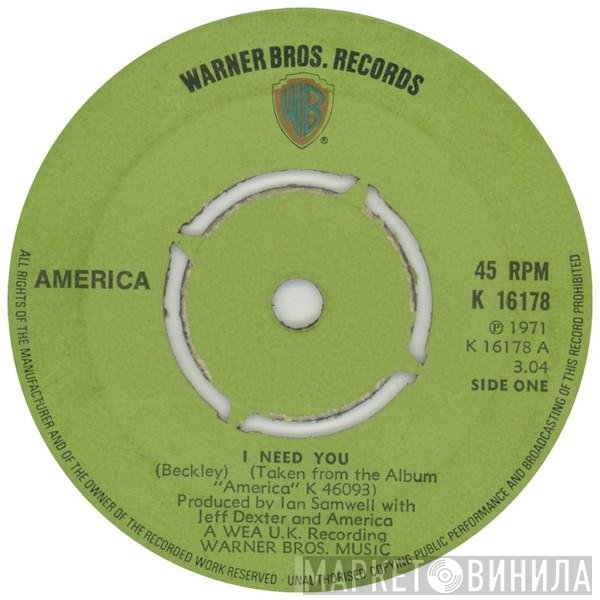 America  - I Need You