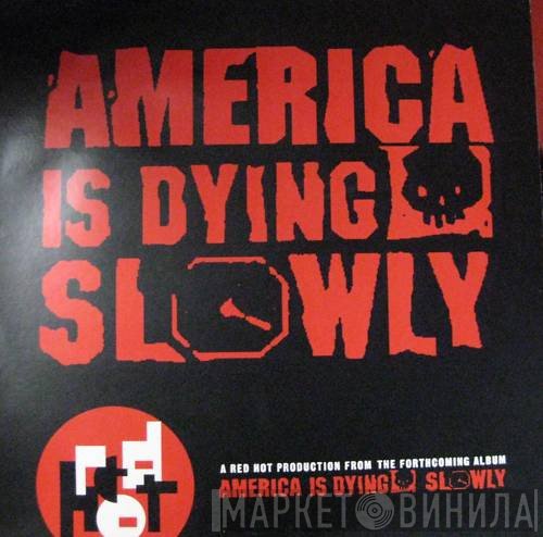  - America Is Dying Slowly