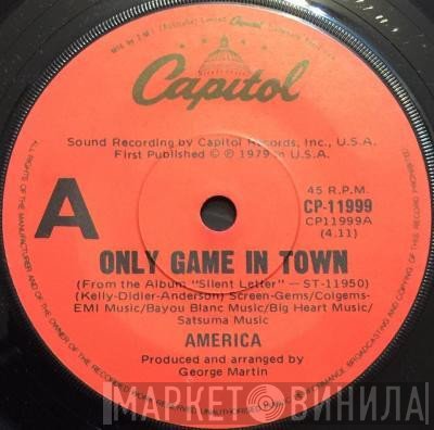 America   - Only Game In Town
