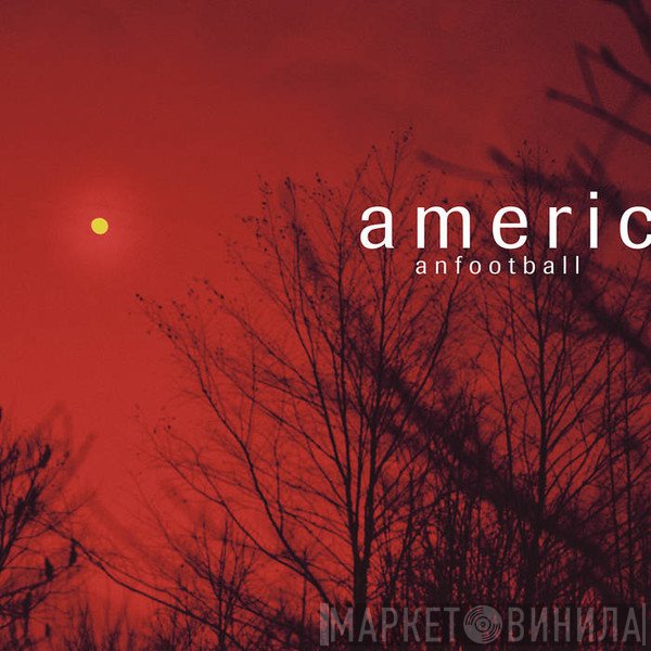 American Football - American Football