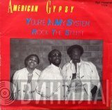 American Gypsy  - You're In My System