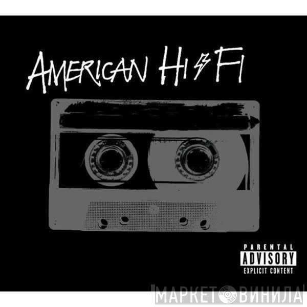 American Hi-Fi - American Hi-Fi