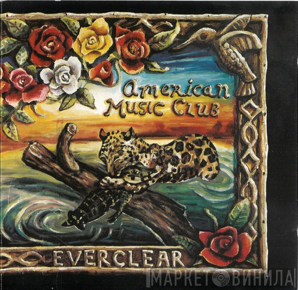 American Music Club  - Everclear