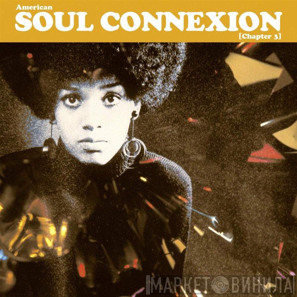  - American Soul Connexion (Chapter 3)