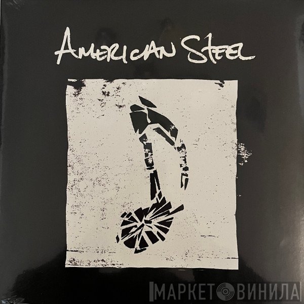 American Steel - American Steel