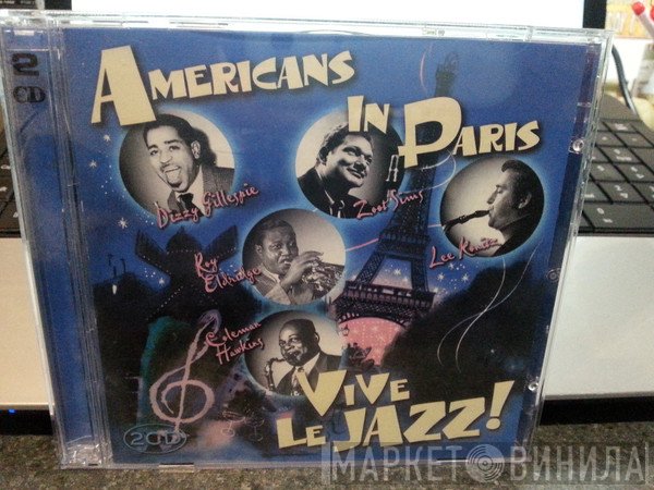  - Americans In Paris - Vive Le Jazz!