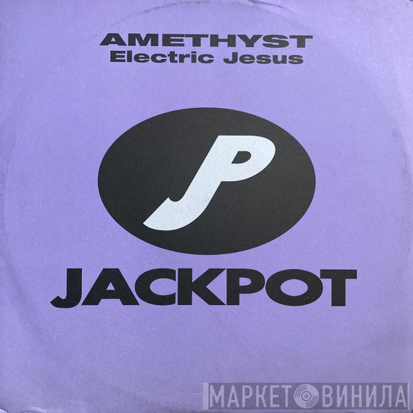 Amethyst - Electric Jesus