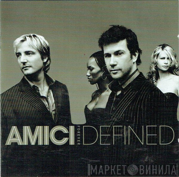 Amici Forever - Defined