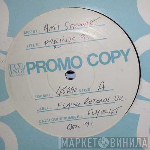 Amii Stewart  - Friends '91