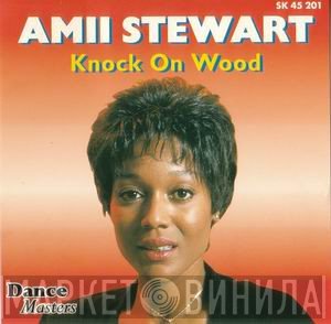 Amii Stewart - Knock On Wood