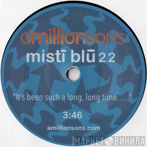 Amillionsons - Misti Blu 2.2