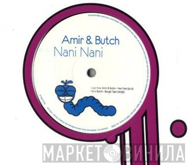 Amir  &amp; Butch - Nani Nani