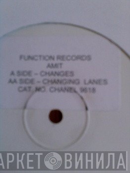 Amit  - Changes / Changing Lanes