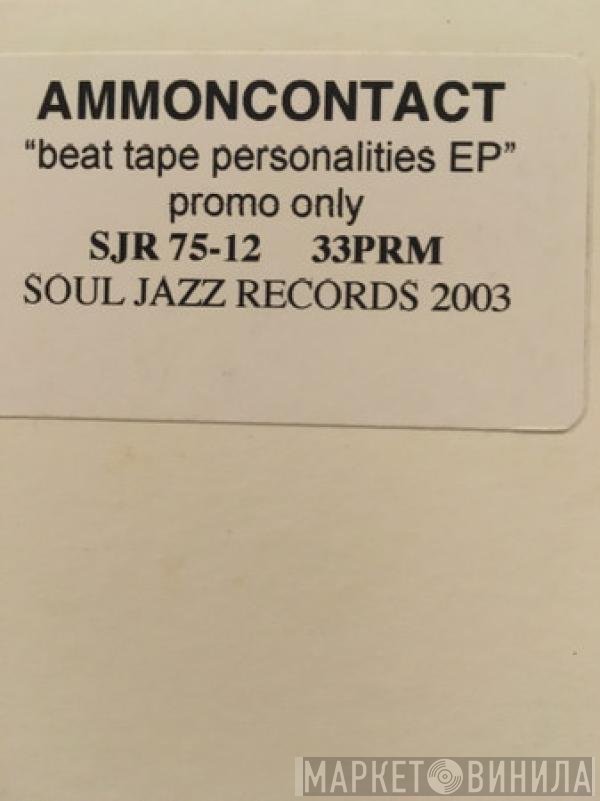 AmmonContact - Beat Tape Personalities