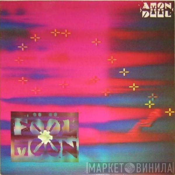 Amon Düül II   - Fööl Moon