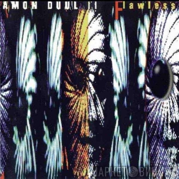 Amon Düül II  - Flawless