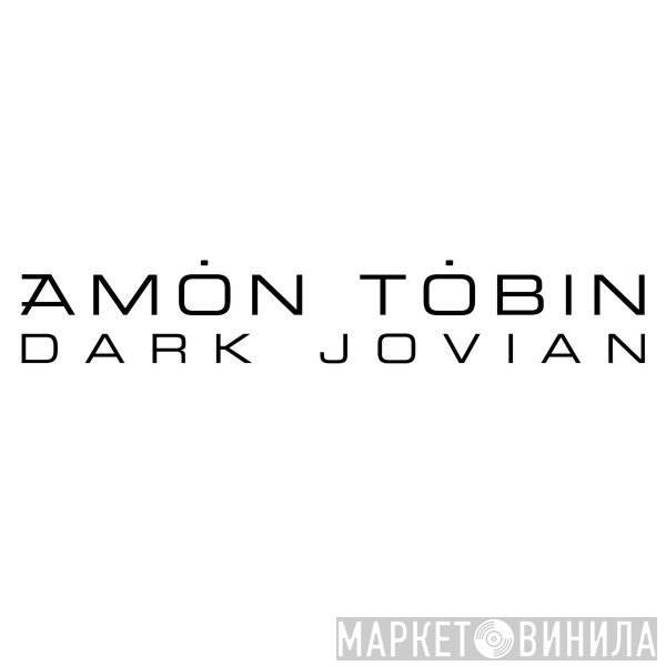 Amon Tobin  - Dark Jovian
