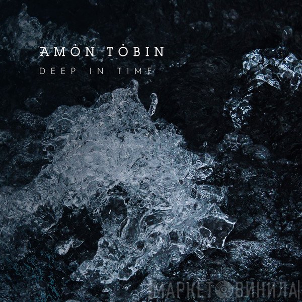 Amon Tobin  - Deep In Time