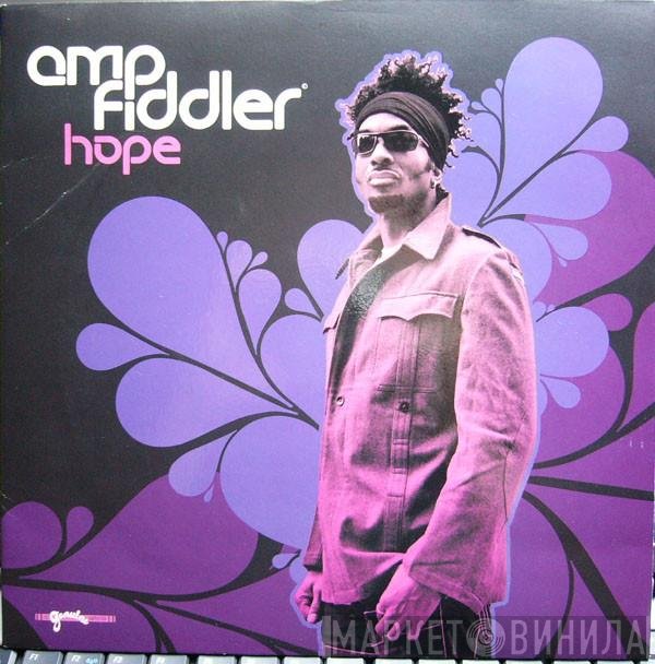 Amp Fiddler  - Hope / Dope
