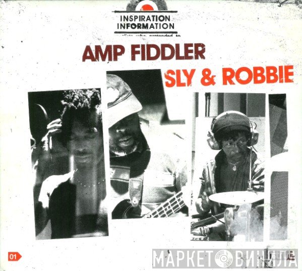 Amp Fiddler / Sly & Robbie  - Inspiration Information