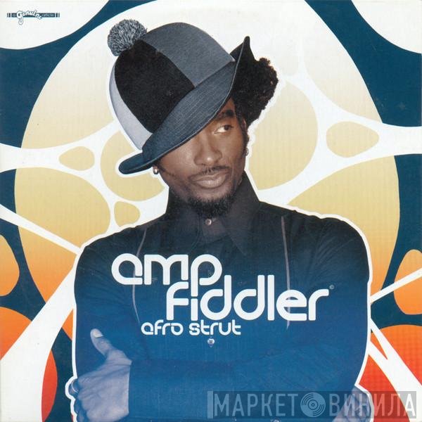 Amp Fiddler  - Afro Strut