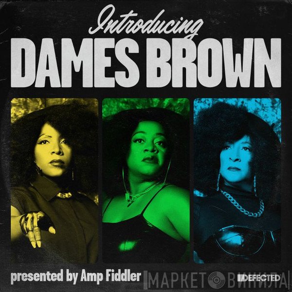 Amp Fiddler, Dames Brown - Introducing Dames Brown