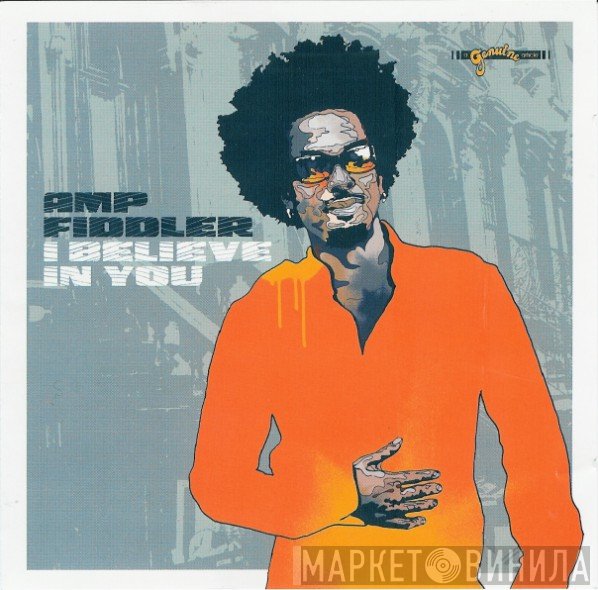 Amp Fiddler  - I Believe In You