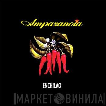 Amparanoia  - Enchilao