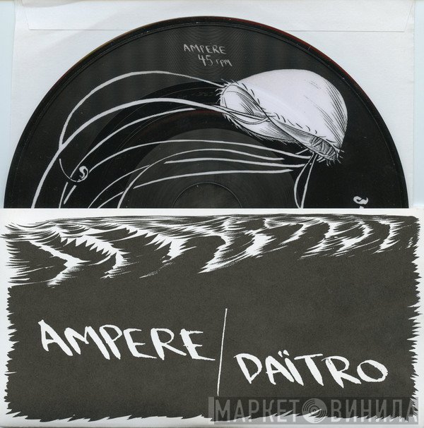 Ampere  / Daïtro  - Ampere / Daïtro