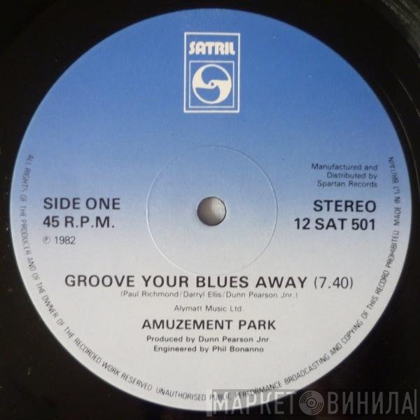 Amuzement Park - Groove Your Blues Away