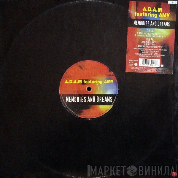 Amy, A.D.A.M. - Memories And Dreams