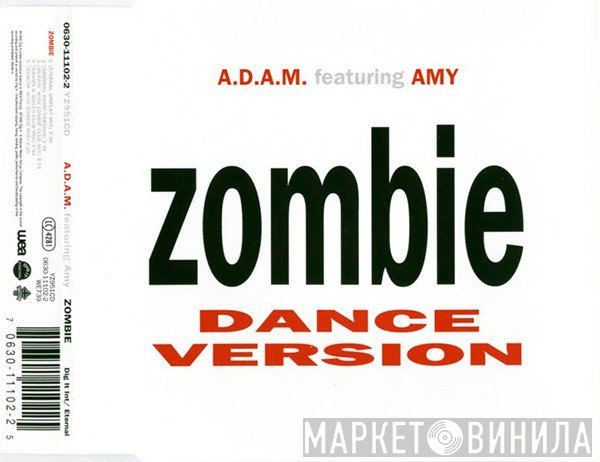 Amy, A.D.A.M. - Zombie (Dance Version)