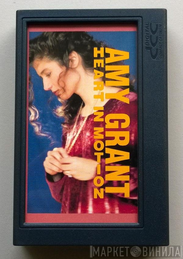 Amy Grant  - Heart In Motion