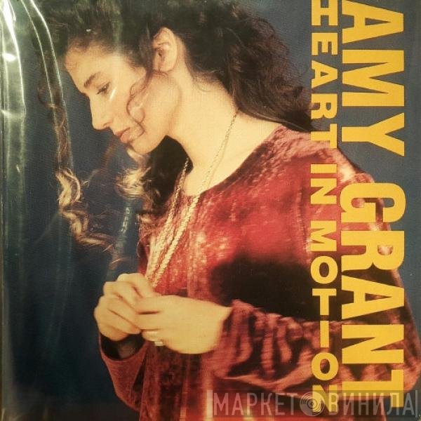 Amy Grant  - Heart In Motion