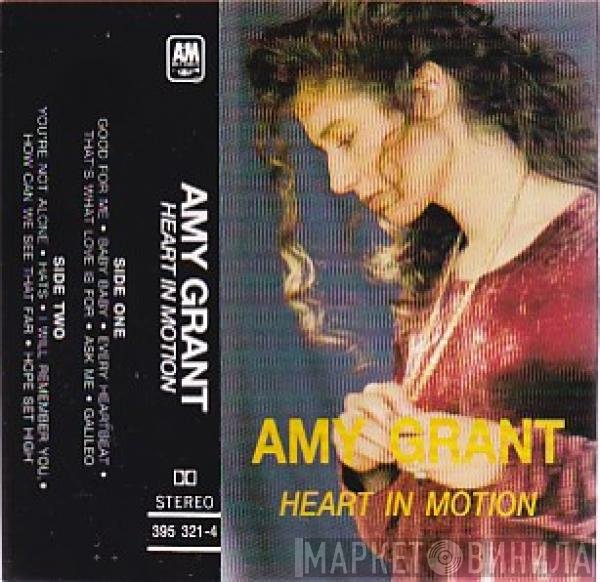 Amy Grant  - Heart In Motion