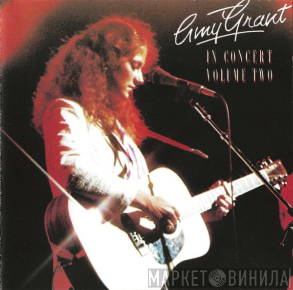 Amy Grant  - In Concert Volume Two