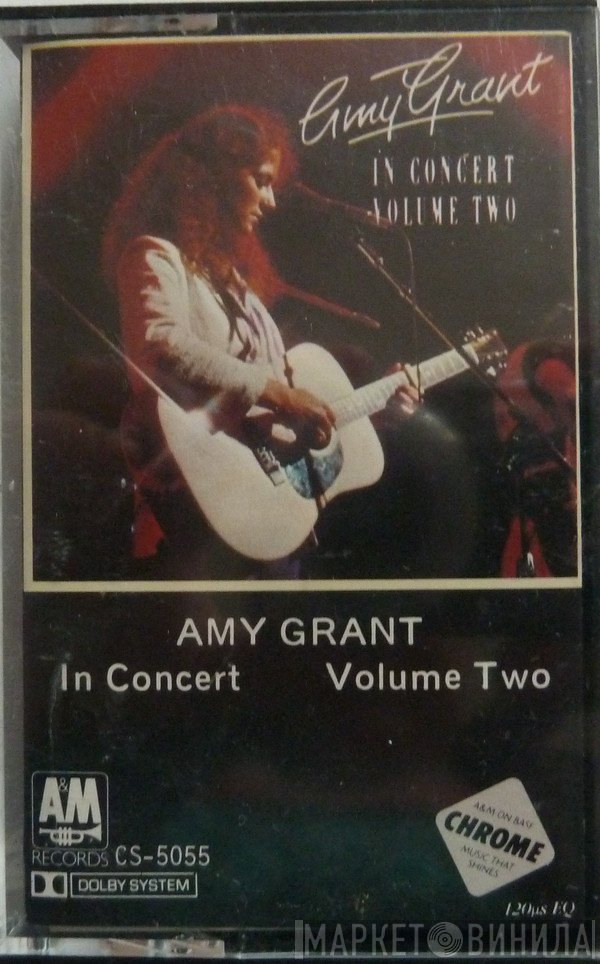 Amy Grant  - In Concert Volume Two