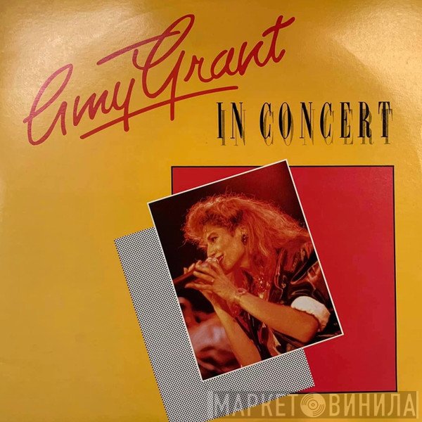 Amy Grant  - In Concert