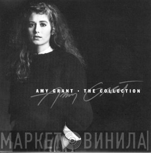 Amy Grant  - The Collection