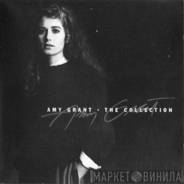 Amy Grant  - The Collection