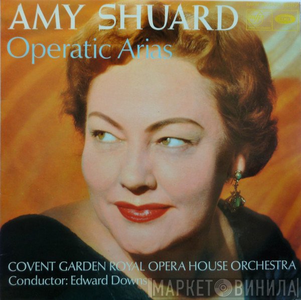 Amy Shuard, Orchestra Of The Royal Opera House, Covent Garden, Edward Downes - Operatic Arias