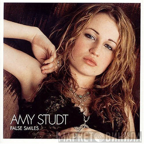 Amy Studt  - False Smiles