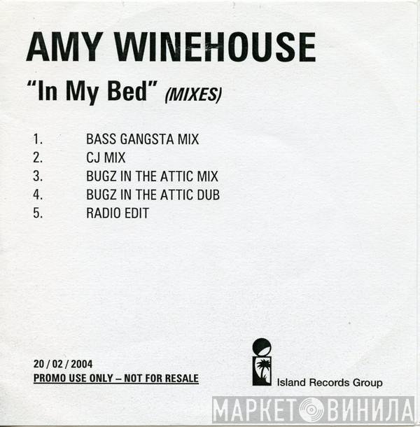 Amy Winehouse - In My Bed (Mixes)