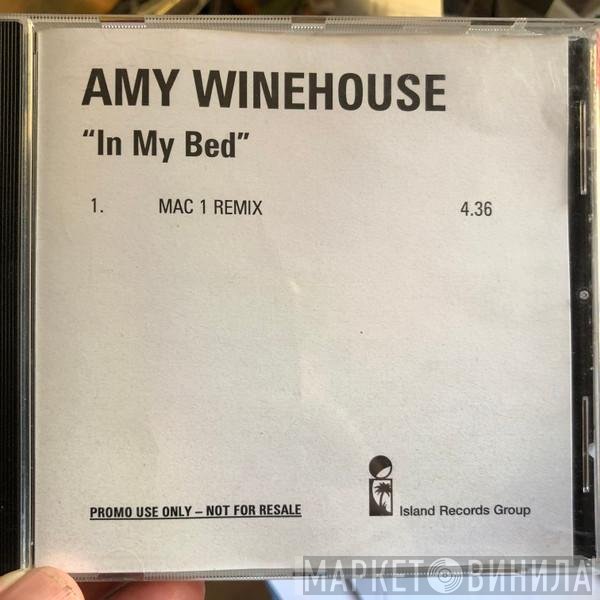 Amy Winehouse  - In My Bed