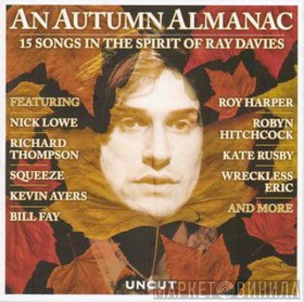  - An Autumn Almanac (15 Songs In The Spirit Of Ray Davies)