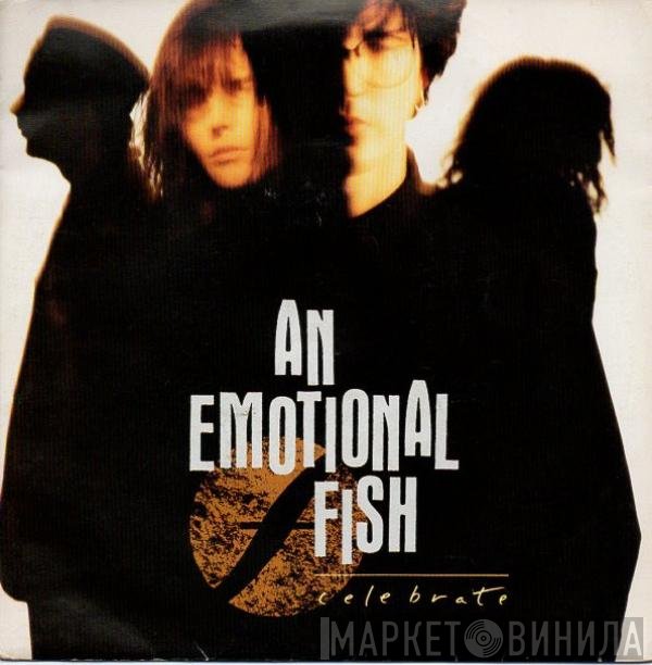 An Emotional Fish - Celebrate