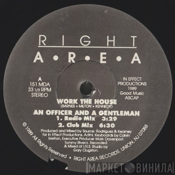 An Officer And A Gentleman - Work The House